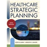 Book cover for Healthcare Strategic Planning, Fifth Edition
