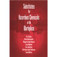 Book cover for Substitutes for Hazardous Chemicals in the Workplace
