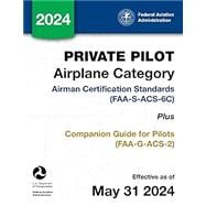 Book cover for Private Pilot Airplane Category Airman Certification Standards (FAA-S-ACS-6C) Plus Companion Guide for Pilots (FAA-G-ACS-2)