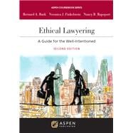 Book cover for Ethical Lawyering A Guide for the Well-Intentioned [Connected eBook with Study Center]