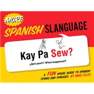 Book cover for More Spanish Slanguage