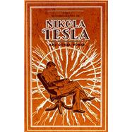 Book cover for The Autobiography of Nikola Tesla and Other Works