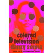 Book cover for Colored Television (A GMA Book Club Pick)