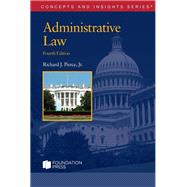 Book cover for Pierce's Administrative Law, 4th (Concepts and Insights Series)