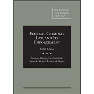 Book cover for Abrams, Beale, Klein, and Ouziel's Federal Criminal Law and Its Enforcement
