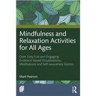 Book cover for Mindfulness and Relaxation Activities for All Ages