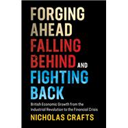 Book cover for Forging Ahead, Falling Behind, and Fighting Back