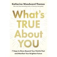 Book cover for What's True About You