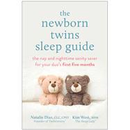 Book cover for The Newborn Twins Sleep Guide The Nap and Nighttime Sanity Saver for Your Duo's First Five Months
