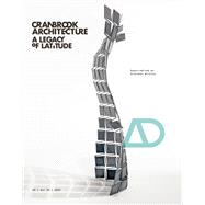 Book cover for Cranbrook Architecture A Legacy of Latitude