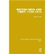 Book cover for British India and Tibet, 1766-1910