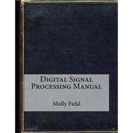 Book cover for Digital Signal Processing Manual