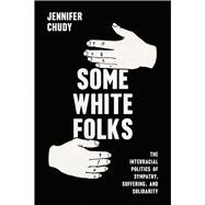 Book cover for Some White Folks