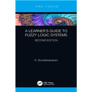 Book cover for A Learner’s Guide to Fuzzy Logic Systems