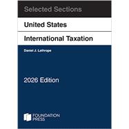 Book cover for Selected Sections on United States International Taxation, 2026(Selected Statutes)