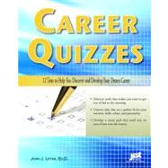 Book cover for Career Quizzes: 12 Tests to Help You Discover and Develop Your Dream Career