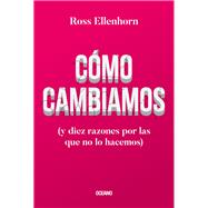 Book cover for Cómo cambiamos (y diez razones por las que no lo hacemos)