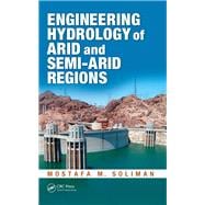 Book cover for Engineering Hydrology of Arid and Semi-Arid Regions