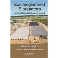 Book cover for Eco-Engineered Bioreactors: Advanced Natural Wastewater Treatment