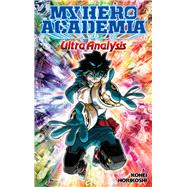 Book cover for My Hero Academia: Ultra Analysis—The Official Character Guide