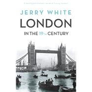 Book cover for London In The Nineteenth Century 'A Human Awful Wonder of God'
