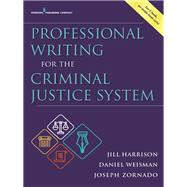 Book cover for Professional Writing for the Criminal Justice System