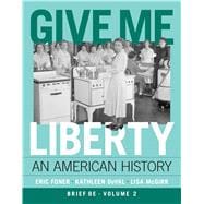 Book cover for Give Me Liberty! An American History with Norton Illumine Ebook, InQuizitive, and Additional Content