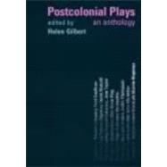 Book cover for Postcolonial Plays: An Anthology