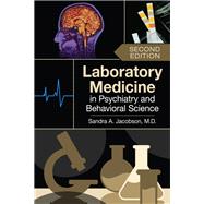 Book cover for Laboratory Medicine in Psychiatry and Behavioral Science