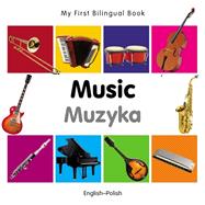 Book cover for My First Bilingual Book–Music (English–Polish)