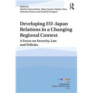 Book cover for Developing Eu-japan Relations in a Changing Regional Context