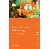 Book cover for Social and Cultural Anthropology: The Key Concepts