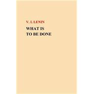 Book cover for What Is to Be Done?