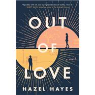 Book cover for Out of Love A Novel
