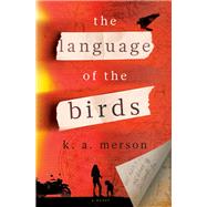 Book cover for The Language of the Birds A Novel