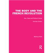 Book cover for The Body and the French Revolution