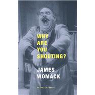 Book cover for Why Are You Shouting?