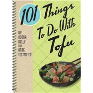 Book cover for 101 Things to Do With Tofu