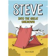 Book cover for Steve, Into the Great Unknown