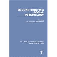 Book cover for Deconstructing Social Psychology