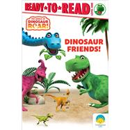 Book cover for Dinosaur Friends! Ready-to-Read Level 1
