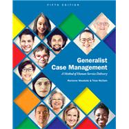 Book cover for Generalist Case Management: A Method of Human Service Delivery