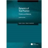 Book cover for Dynamics of Trial Practice, Problems and Materials(Coursebook)