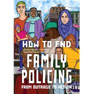 Book cover for How to End Family Policing
