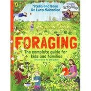 Book cover for Foraging: The Complete Guide for Kids and Families! The fun and easy guide to the great outdoors