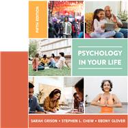Book cover for PSYCHOLOGY IN YOUR LIFE (w/ Norton Illumine Ebook, Inquizitive, ZAPS, 3D Brain, Videos)