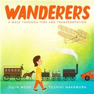 Book cover for Wanderers A Walk Through Time and Transportation