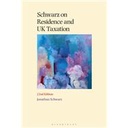 Book cover for Schwarz on Residence and UK Taxation