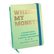 Book cover for Where's My Money Habit Tracker Journal