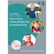 Book cover for From Birth to Five Years: Practical Developmental Examination
